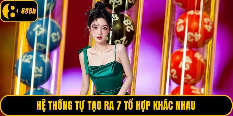 Hệ thống tự tạo ra 7 tổ hợp khác nhau